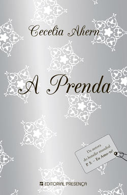 Livro «A Prenda», de Cecelia Ahern na livraria online da Presença. Desconto em todos os livros