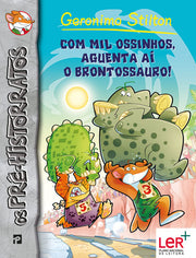 Com Mil Ossinhos, Aguenta Aí o Brontossauro!