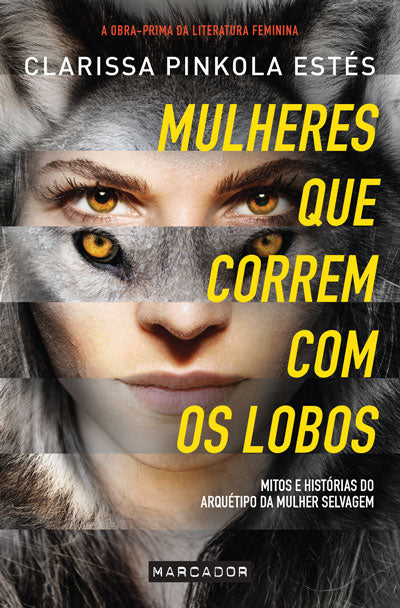 Livro «Mulheres Que Correm Com os Lobos», de Clarissa Pinkola Estes na livraria online da Presença. Desconto em todos os livros