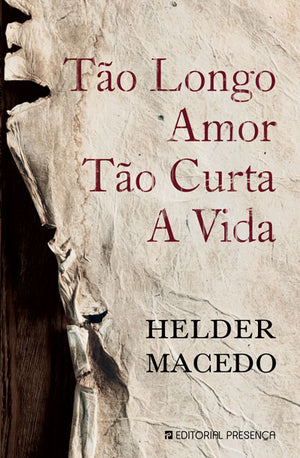 Tão Longo Amor Tão Curta a Vida