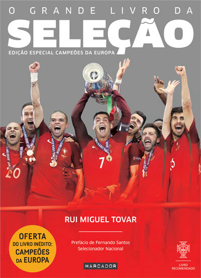 Livro «O Grande Livro da Seleção», de Rui Miguel Tovar na livraria online da Presença. Desconto em todos os livros