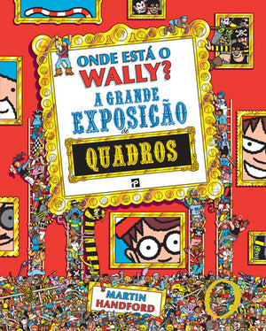 Onde Está o Wally? – A Grande Exposição de Quadros