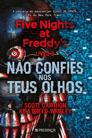 Não Confies Nos Teus Olhos: Five Nights at Freddy's #2