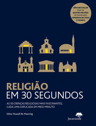 Livro «Religião em 30 Segundos», de Russell Re Manning na livraria online da Presença. Desconto em todos os livros