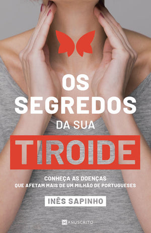 Os Segredos da sua Tiroide