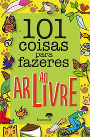 101 Coisas Para Fazeres ao Ar Livre