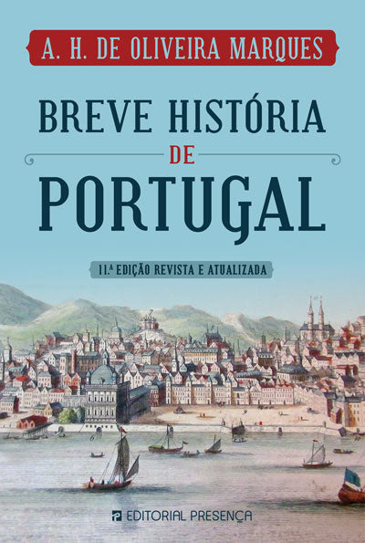 Livro «Breve História de Portugal», de A. H. De Oliveira Marques na livraria online da Presença. Desconto em todos os livros