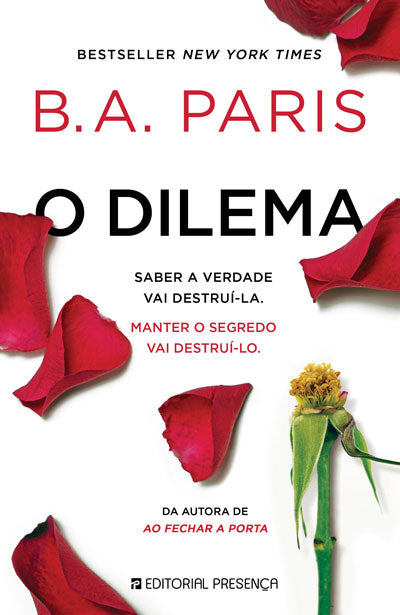 Livro «O Dilema», de B. A. Paris na livraria online da Presença. Desconto em todos os livros
