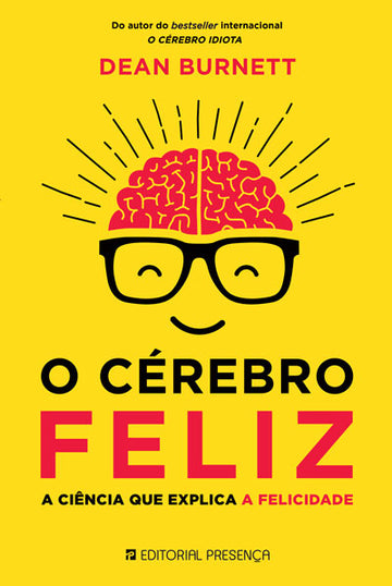O Cérebro Feliz