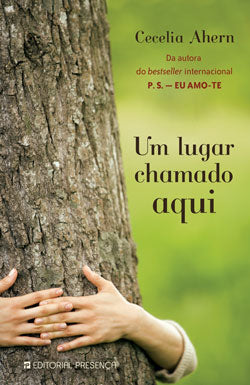 Livro «Um Lugar Chamado Aqui», de Cecelia Ahern na livraria online da Presença. Desconto em todos os livros