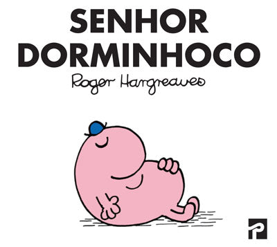 Livro «Senhor Dorminhoco», de Roger Hargreaves na livraria online da Presença. Desconto em todos os livros