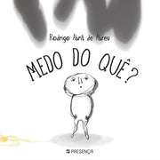 Medo do Quê?