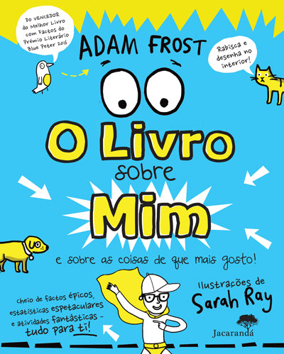 Livro «O Livro Sobre Mim», de Sarah Ray, Adam Frost na livraria online da Presença. Desconto em todos os livros