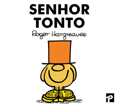 Livro «Senhor Tonto», de Roger Hargreaves na livraria online da Presença. Desconto em todos os livros