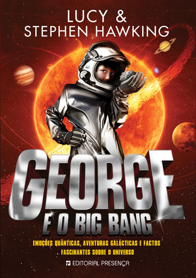 Livro «George e o Big Bang», de Lucy Hawking, Stephen Hawking na livraria online da Presença. Desconto em todos os livros