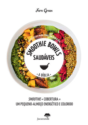 A Bíblia - Smoothie Bowls Saudáveis