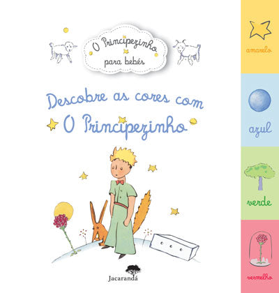 Livro «Descobre as Cores com O Principezinho», de Antoine de Saint-Exupery na livraria online da Presença. Desconto em todos os livros