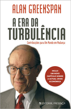 Livro «A Era da Turbulência», de Alan Greenspan na livraria online da Presença. Desconto em todos os livros