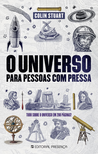 Livro «O Universo para Pessoas com Pressa», de Colin Stuart na livraria online da Presença. Desconto em todos os livros