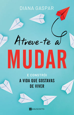 Atreve-te a Mudar