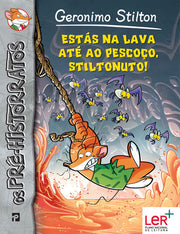Estás na Lava até ao Pescoço, Stiltonuto!