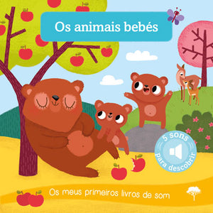 Os animais bebés - Os meus primeiros livros de sons