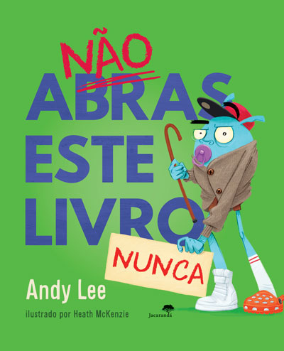 Livro «Não Abras Este Livro Nunca», de Andy Lee, Heath McKenzie na livraria online da Presença. Desconto em todos os livros